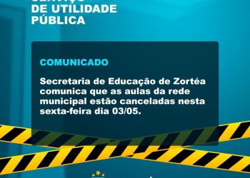 AULAS SUSPENSAS NESTA SEXTA-FEIRA EM ZORTÉA